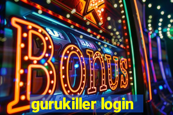 gurukiller login