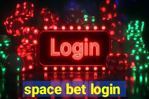 space bet login