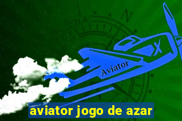 aviator jogo de azar