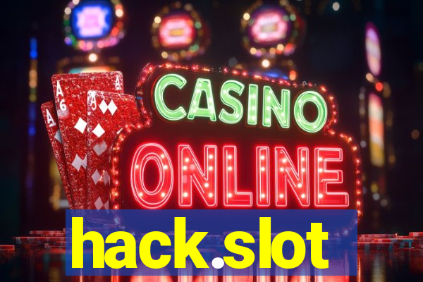 hack.slot