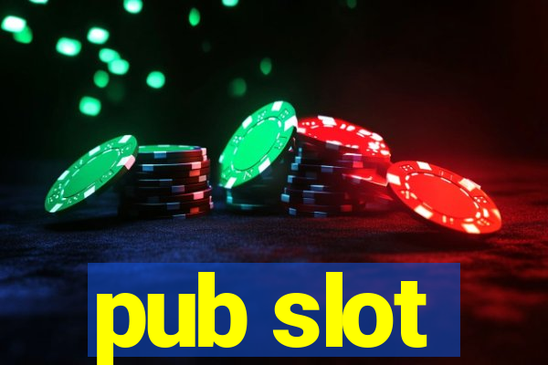 pub slot