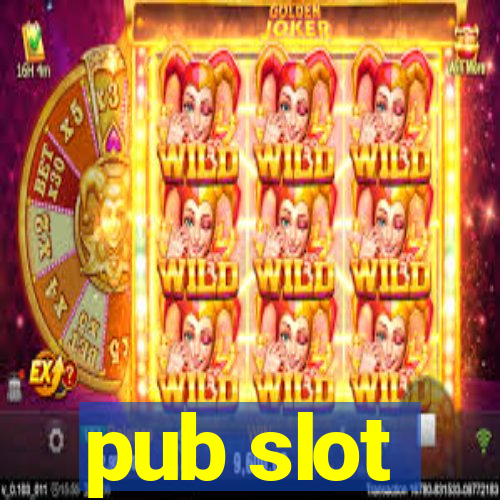 pub slot