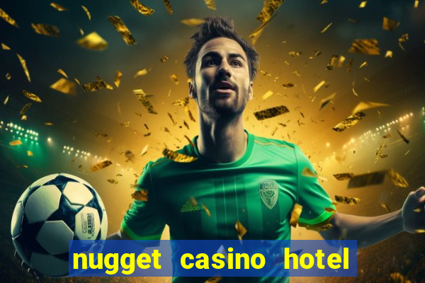 nugget casino hotel sparks nv