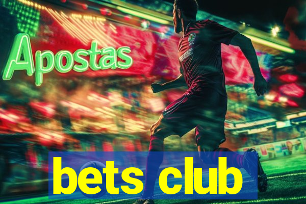 bets club