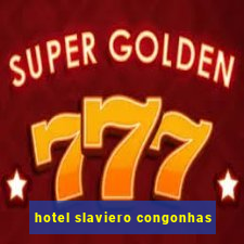 hotel slaviero congonhas