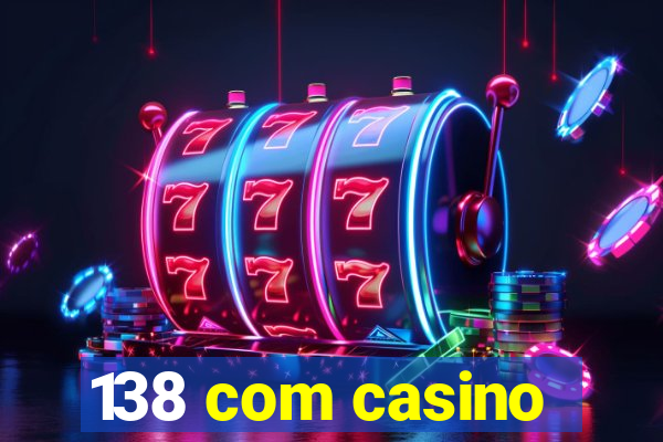 138 com casino