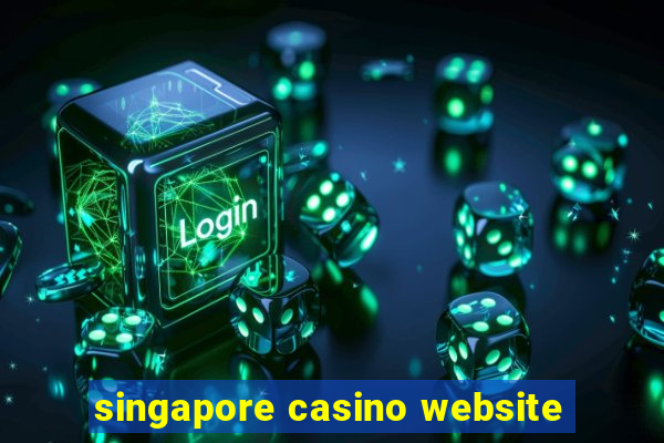 singapore casino website