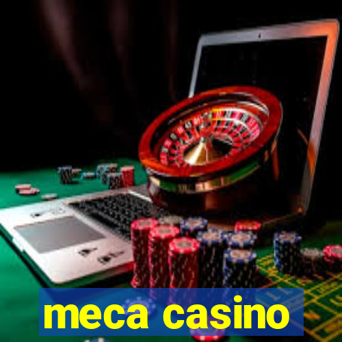 meca casino