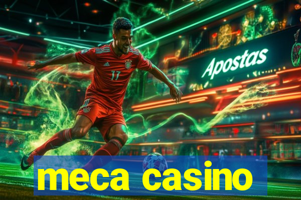 meca casino