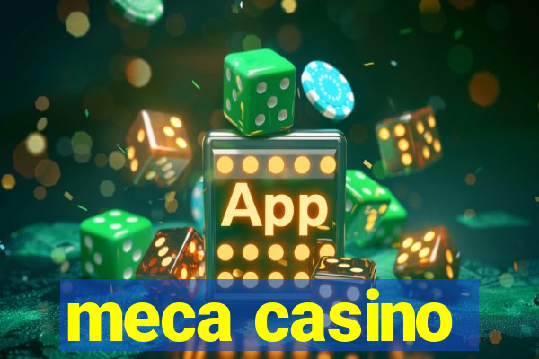 meca casino