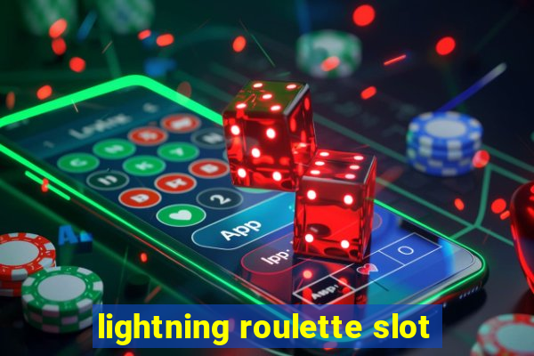 lightning roulette slot