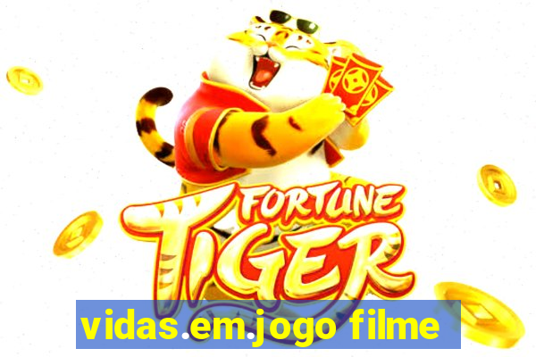 vidas.em.jogo filme