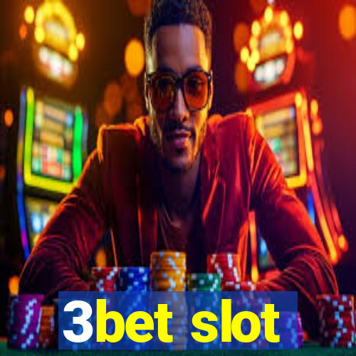 3bet slot