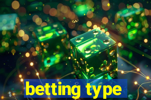 betting type