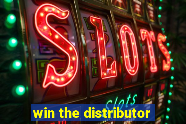 win the distributor