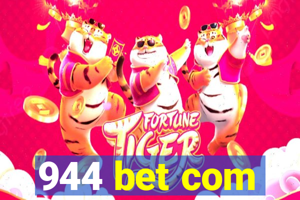 944 bet com