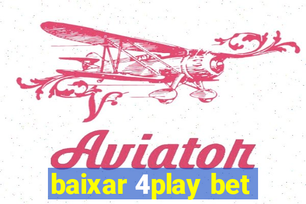 baixar 4play bet