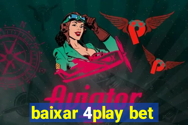 baixar 4play bet