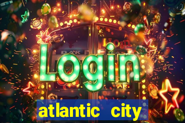 atlantic city casino resorts