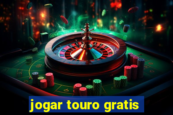 jogar touro gratis