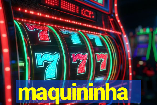 maquininha