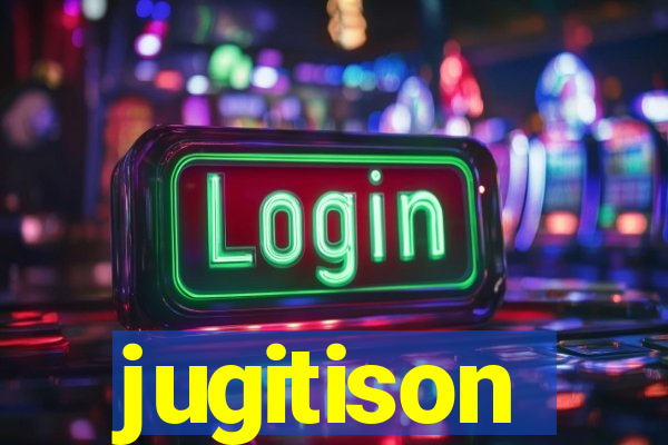 jugitison