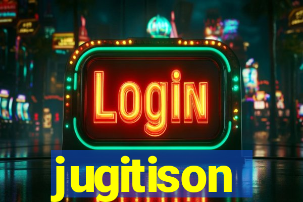 jugitison