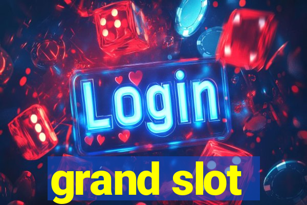 grand slot