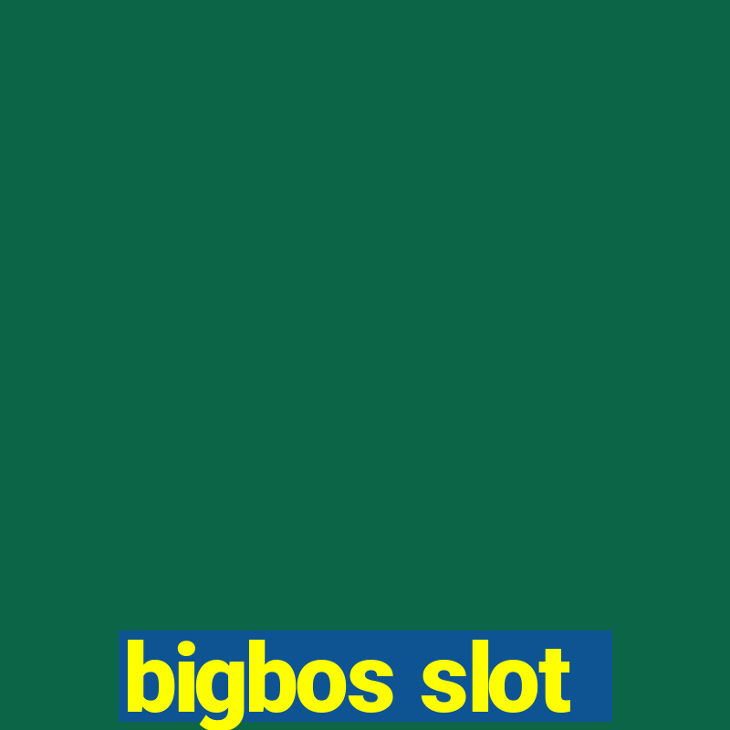 bigbos slot