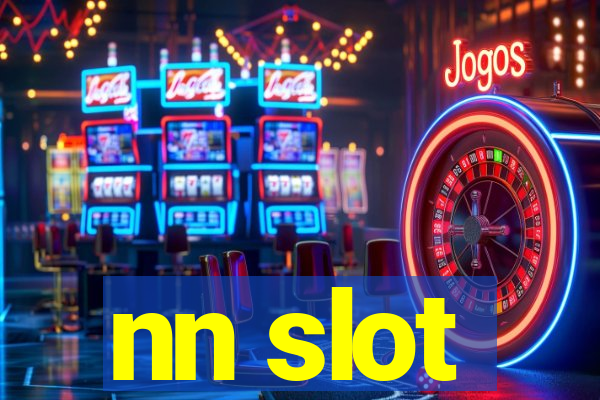 nn slot