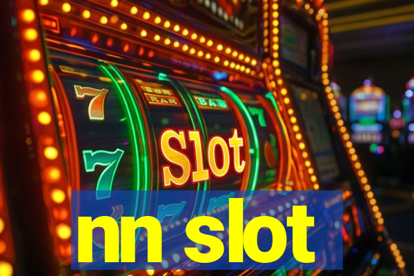 nn slot