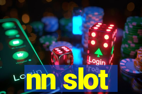 nn slot