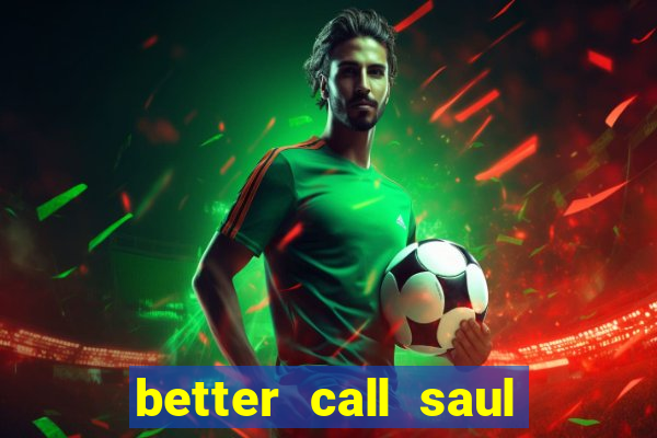 better call saul dublado torrent