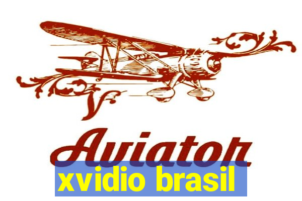 xvidio brasil