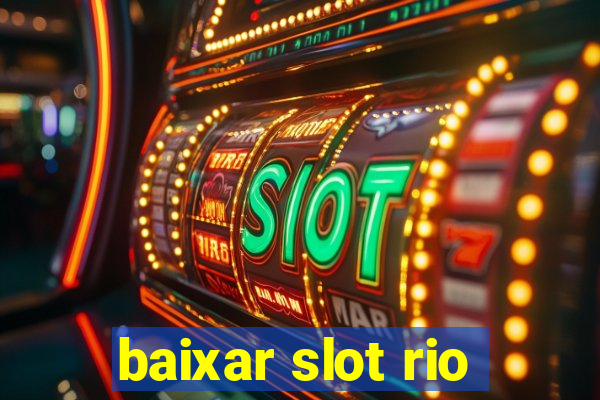 baixar slot rio