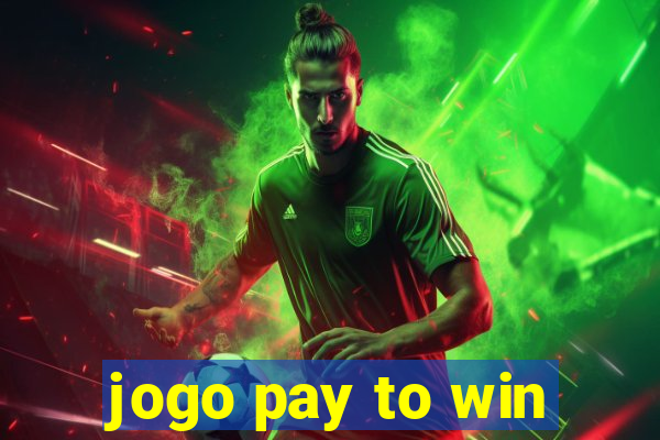 jogo pay to win