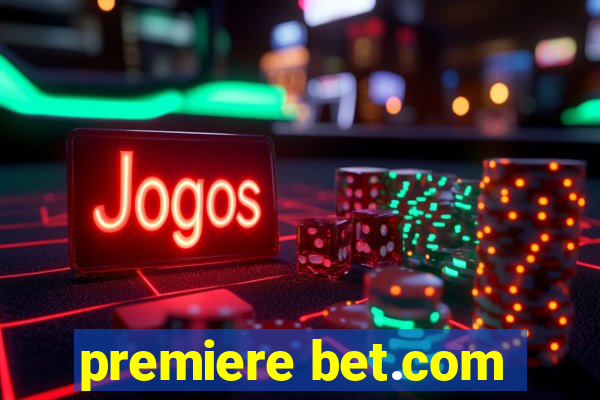 premiere bet.com