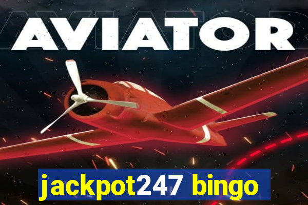 jackpot247 bingo