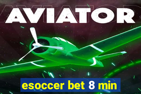 esoccer bet 8 min