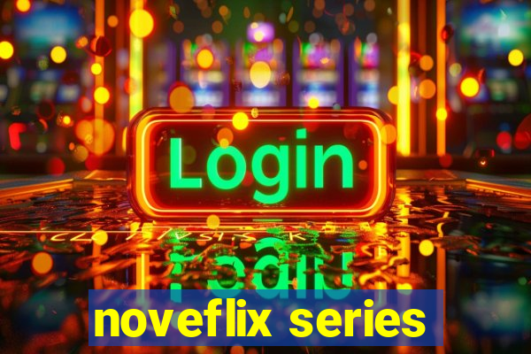 noveflix series