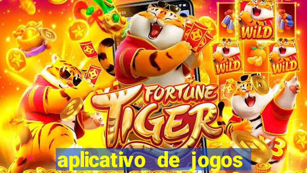 aplicativo de jogos que pagam de verdade