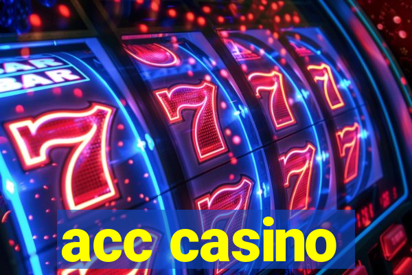 acc casino