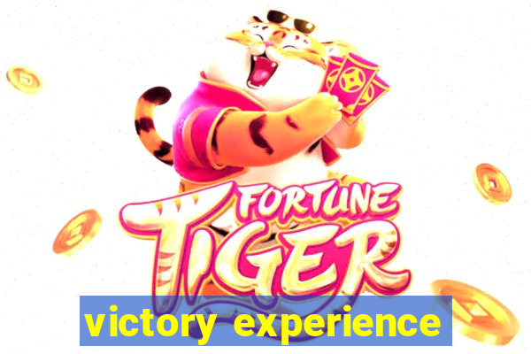 victory experience