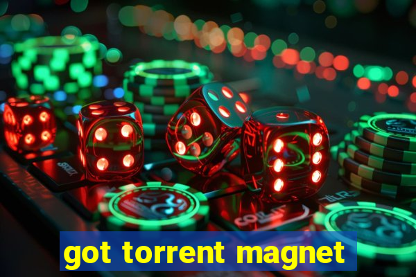 got torrent magnet