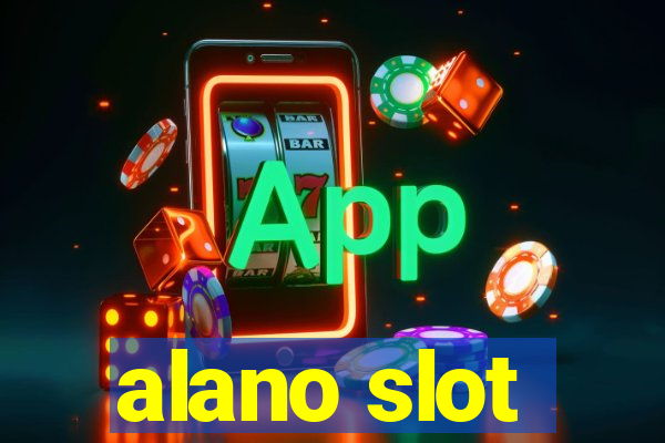 alano slot