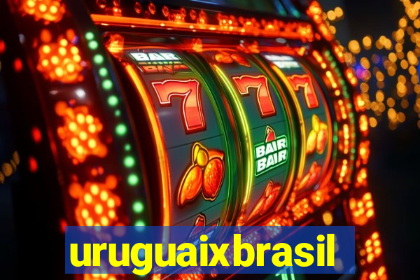 uruguaixbrasil