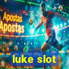 luke slot