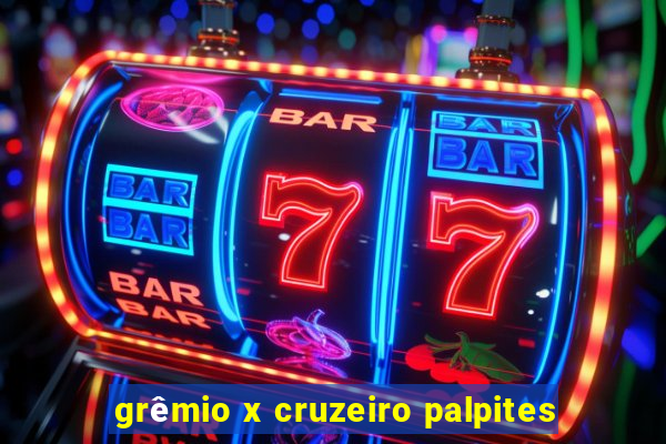 grêmio x cruzeiro palpites