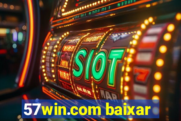 57win.com baixar