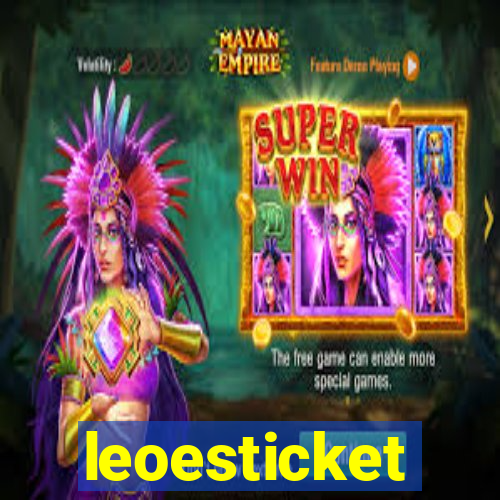 leoesticket